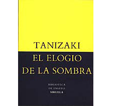 Junichiro Tanizaki - El elogio de la sombra