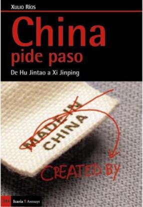 Libro: China pide paso_Xulio Ríos