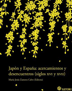 Libro: Japón y España: Acercamientos y Desencuentros (siglos XVI y XVII)