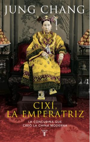 Libro "Cixi, la emperatriz. La concubina que cambio la China Moderna". 