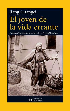 Libro: "El joven de la vida errante" de Jiang Guangci