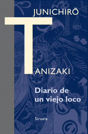Libro: Diario de un viejo loco_ Tanizaki
