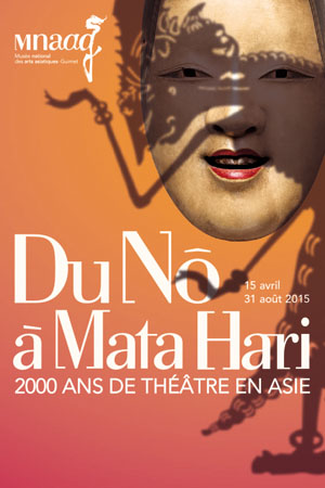 Exposicin: Du N a Mata Hari, 2000 ans de thatre en Asie