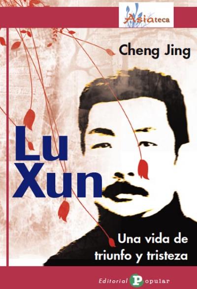 Libro: Lu Xun una vida de triunfo y tristeza